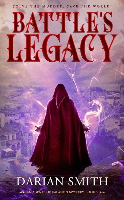Battle's Legacy (Agents of Kalanon)