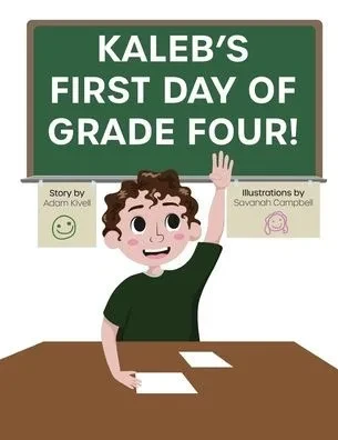 Kaleb's First Day of Grade Four