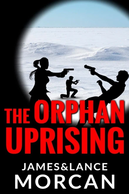 The Orphan Uprising (The Orphan Trilogy)