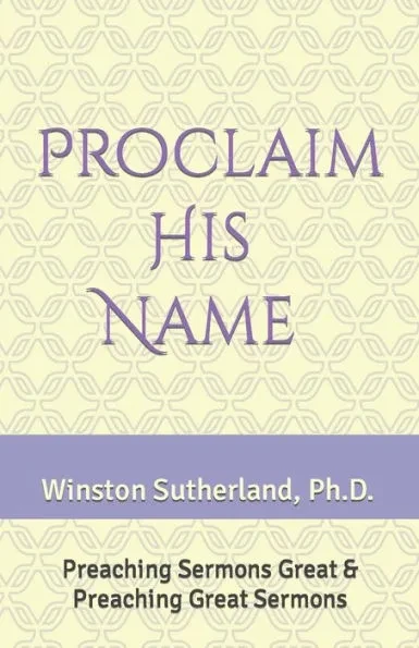 Proclaim His Name