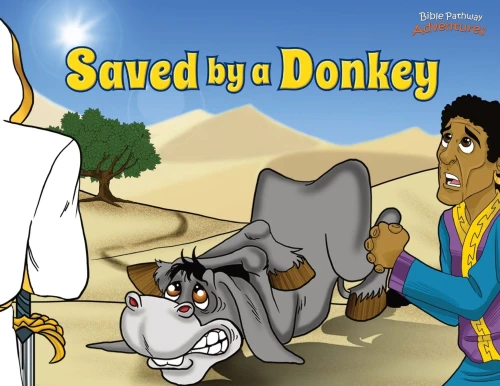 Saved by a Donkey: The story of Balaam's Donkey (10) (Defenders of the Faith)