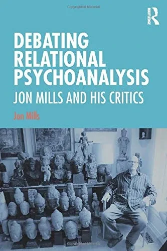 Debating Relational Psychoanalysis