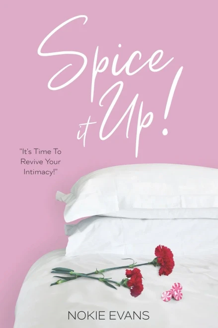 Spice It Up!: ""It's Time to Revive Your Intimacy!""