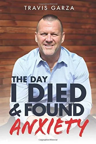 The Day I Died and Found Anxiety