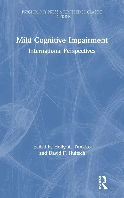 Mild Cognitive Impairment: International Perspectives (Psychology Press & Routledge Classic Editions) - Hardcover