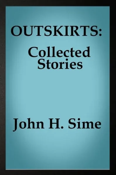 Outskirts: Collected Stories