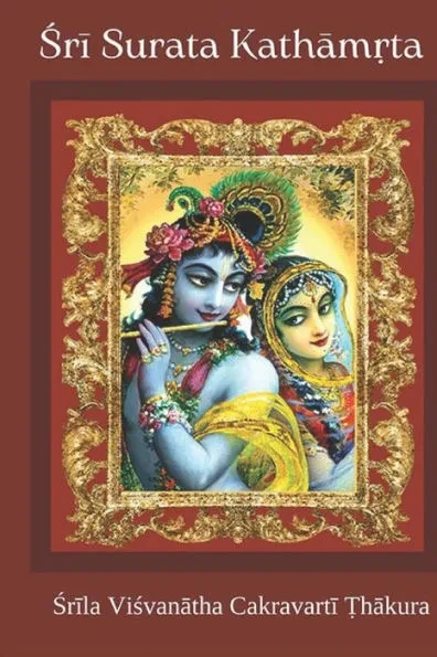 Śrī Surata kathāmṛta: The Rasika Talks of Śrī Rādhā and Kṛṣṇa