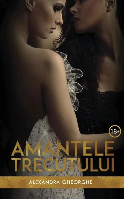 Amantele trecutului (Romanian Edition)