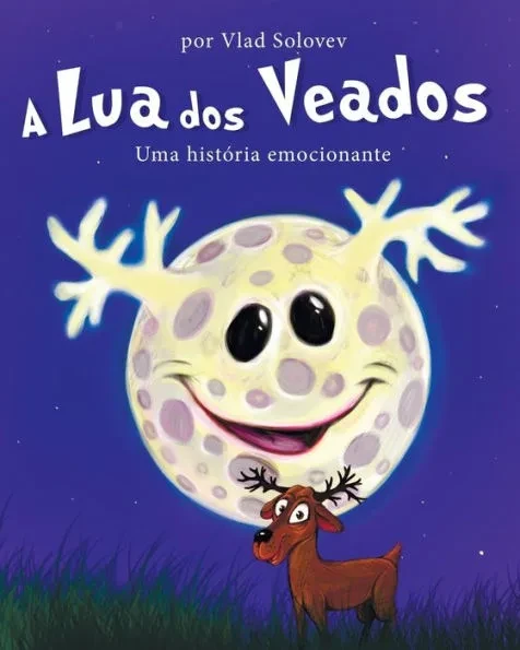 A Lua dos Veados: Uma história emocionante