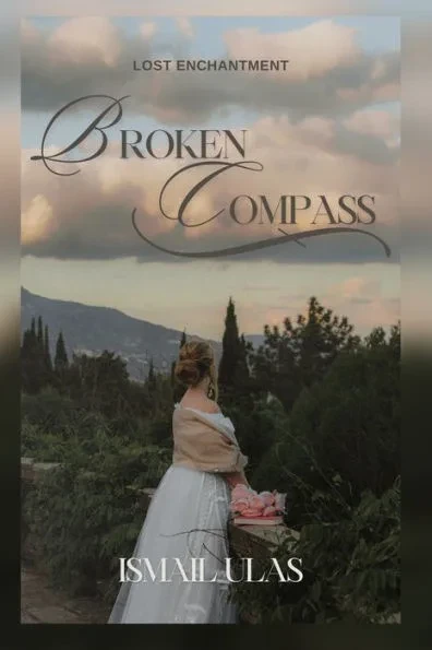 Lost Enchantment - Broken Compass: Discover the Secrets of the Broken Compass