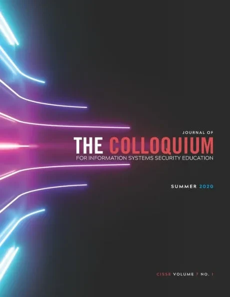 Journal of The Colloquium for Information Systems Security Education (CISSE): Summer 2020