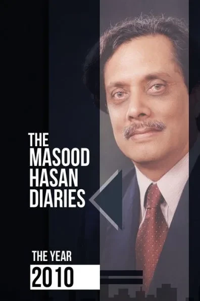 The Masood Hasan Diaries: The Year 2010
