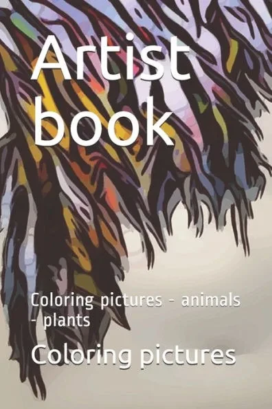 Artist book: Coloring pictures - animals - plants