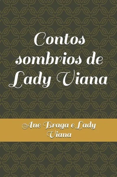 Contos sombrios de Lady Viana