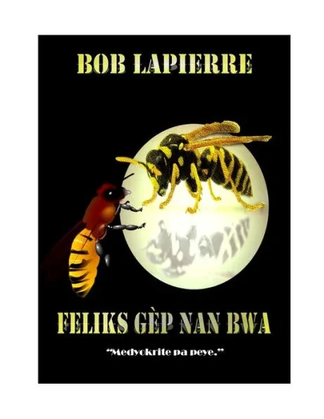 Feliks Gèp Nan Bwa: Vèsyon Kreyòl