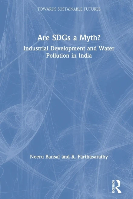 Are SDGs a Myth? (Towards Sustainable Futures)