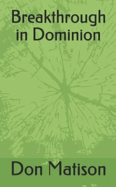 Breakthrough in Dominion