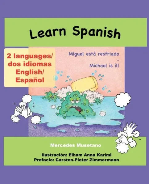 Learn Spanish - Miguel está resfriado: 2 language-version / dos idiomas - English / Español. Short story with images to colorize.
