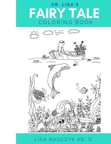 Dr. Lisa's Fairy Tale Coloring Book: Dr. Lisa's Coloring Books