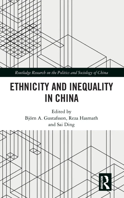 Ethnicity and Inequality in China (Routledge Research on the Politics and Sociology of China)