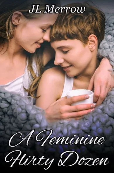 A Feminine Flirty Dozen