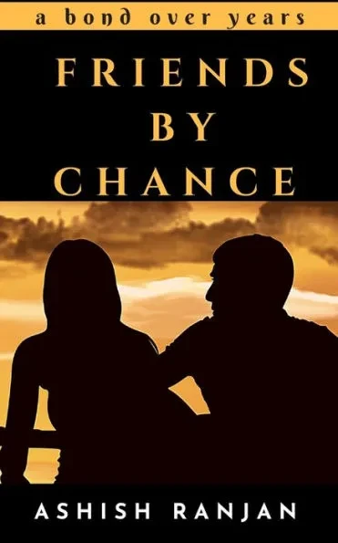 Friends by Chance: a bond over years