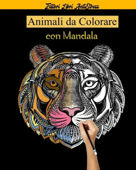 Animali da Colorare con Mandala: Libri Da colorare Per Adulti Mandala Animali gatti, cani, leoni, elefanti e molto altro ...,50 Disegni e Motivi Rilas