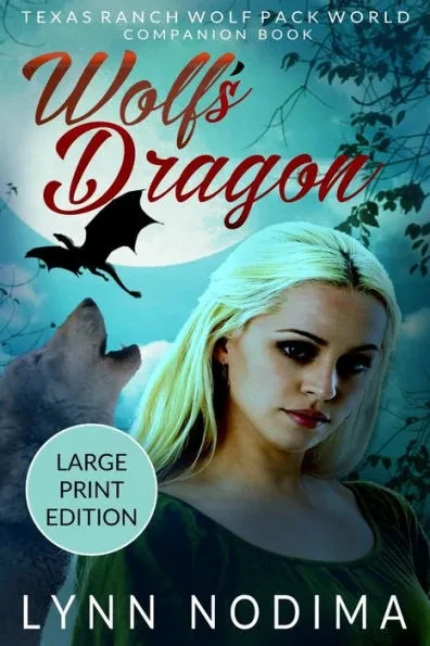 Wolf's Dragon: Texas Ranch Wolf Pack Series Companion Book