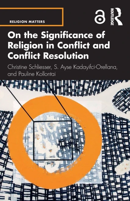 On the Significance of Religion in Conflict and Conflict Resolution (Religion Matters) - Paperback