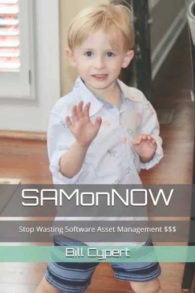 SAMonNOW: Stop Wasting Software Asset Management $$$