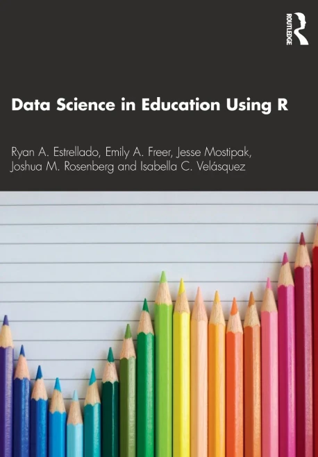 Data Science in Education Using R