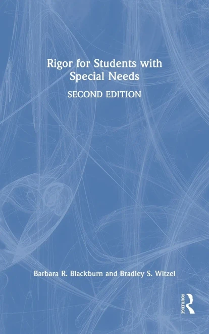 Rigor for Students with Special Needs: Implementing Effective Academic Interventions - Hardcover