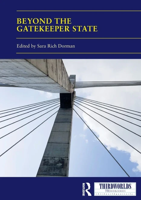 Beyond the Gatekeeper State (ThirdWorlds)