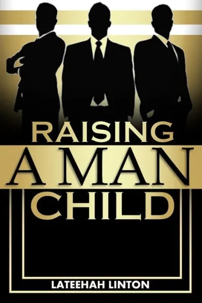 Raising A Manchild