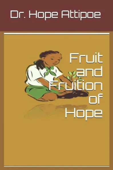 Fruit and Fruition of Hope