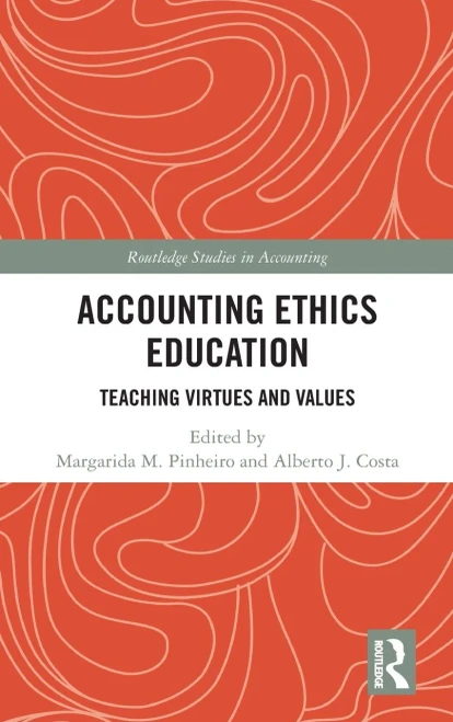Accounting Ethics Education (Routledge Studies in Accounting)