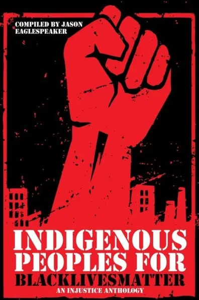 Indigenous Peoples for BlackLivesMatter