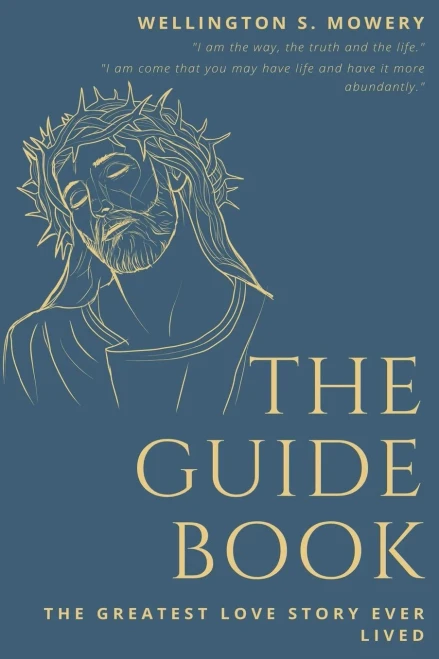The Guide Book: The Greatest Love Story Ever Lived