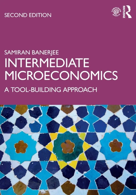 Intermediate Microeconomics: A Tool-Building Approach