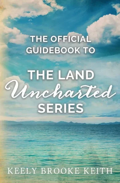 The Official Guidebook to The Land Uncharted Series