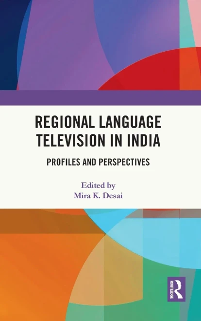 Regional Language Television in India: Profiles and Perspectives