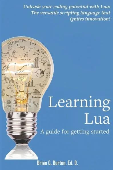 Learning Lua: A guide for getting started