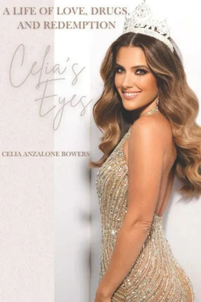 Celia's Eyes: A Life of Love, Drugs and Redemption