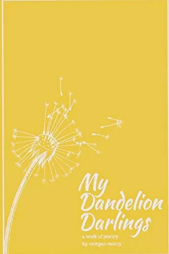 My Dandelion Darlings