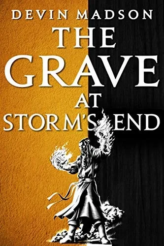 The Grave at Storm's End (The Vengeance Trilogy, 3)