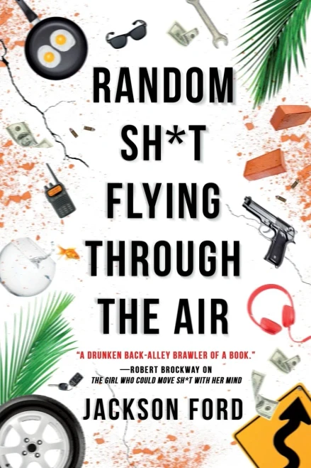Random Sh*t Flying Through the Air (The Frost Files, 2)