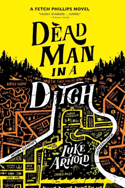 Dead Man in a Ditch (The Fetch Phillips Novels, 2)