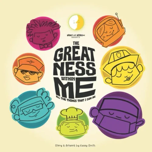 The Greatness Within Me: All the Things I Can Be