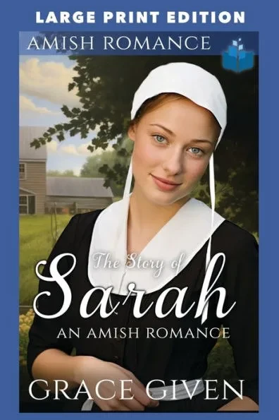 The Story of Sarah: Large Print Edition