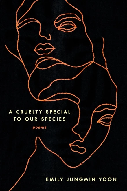 A Cruelty Special to Our Species: Poems